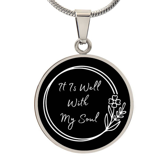 It is Well With My Soul Necklace